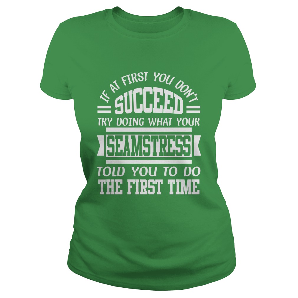 Keep Calm and let the Seamstress handle it Shirt