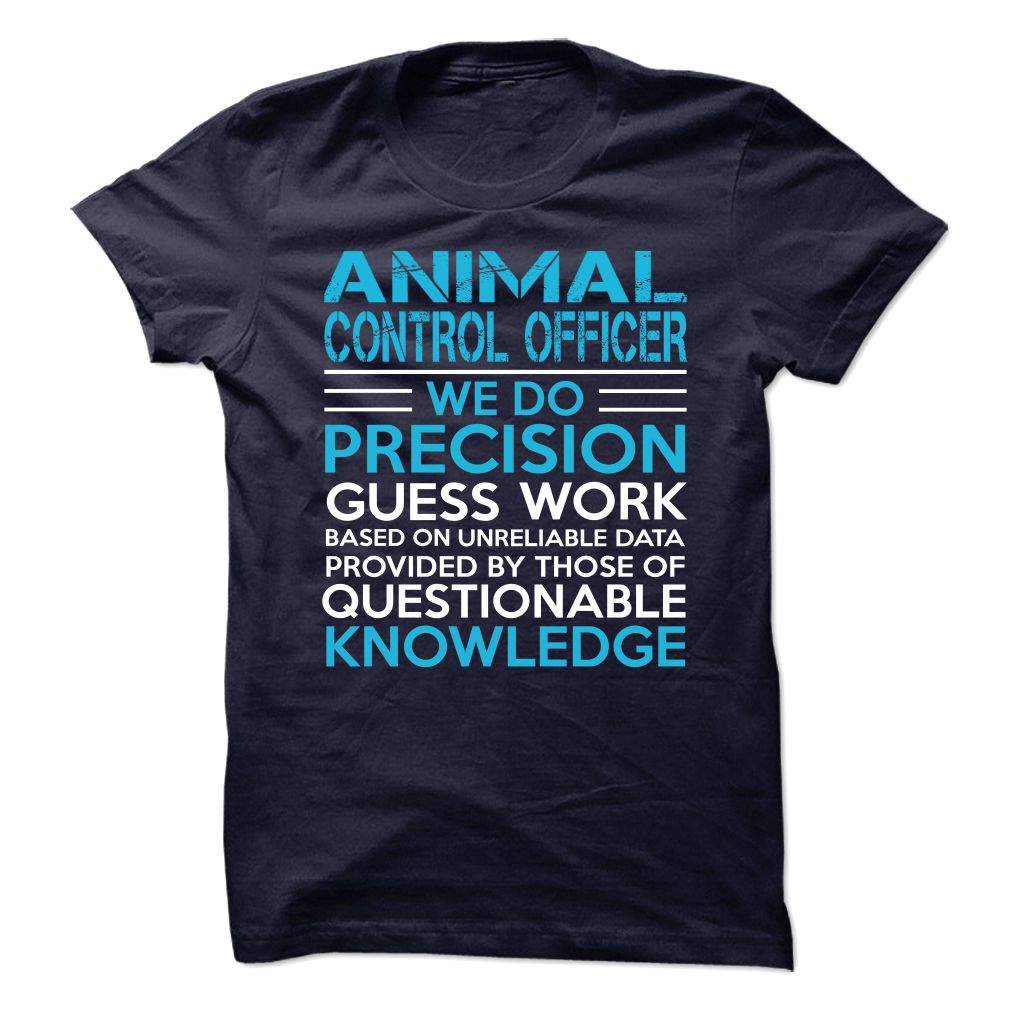 Animal Control Officer We Do Precision