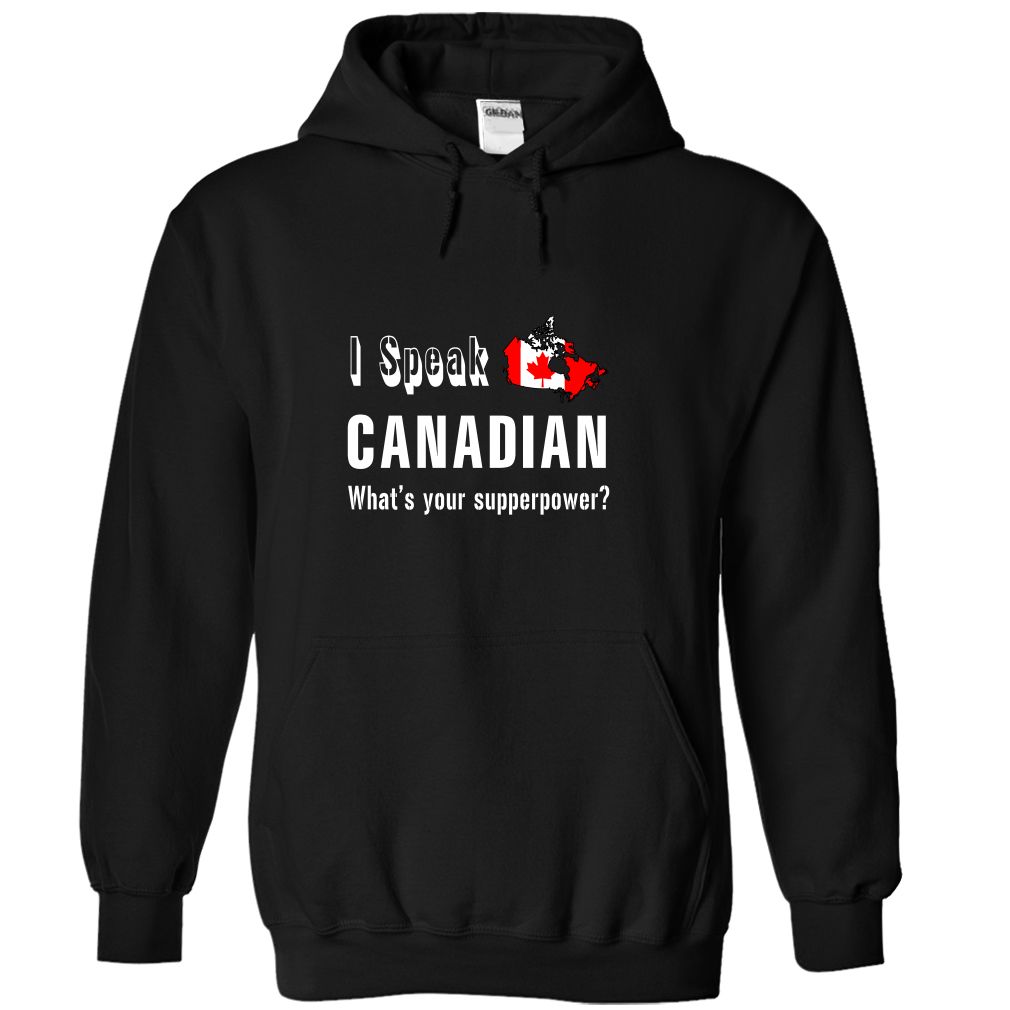 I Speak Canadian, What’s Your Superpower?