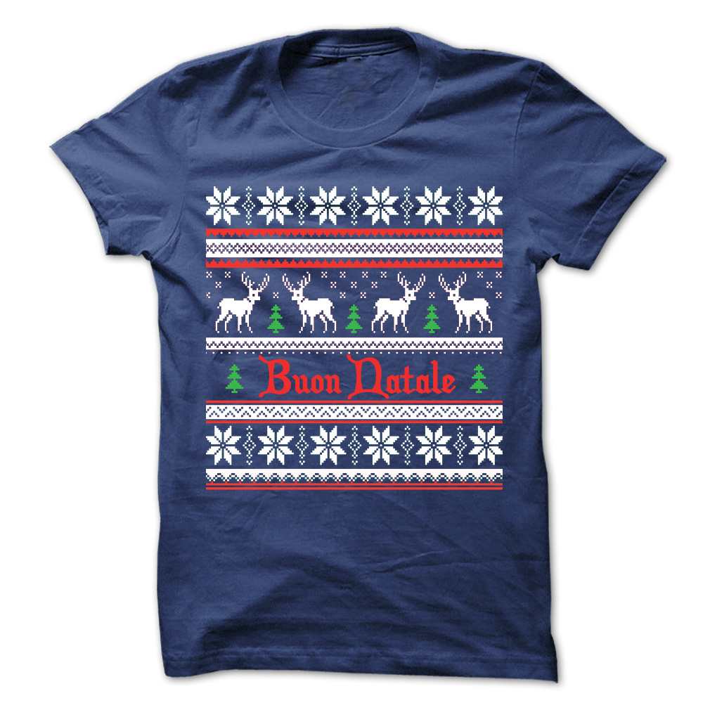 Buon Natale and Merry Christmas! Buy Gifr Shirt