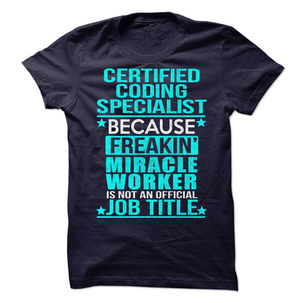 Certified Coding Specialist Because Freaking