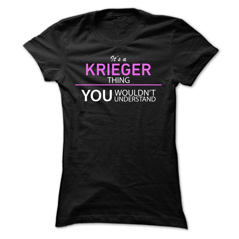 Its A KRIEGER Thing T-shirts/Hoodies