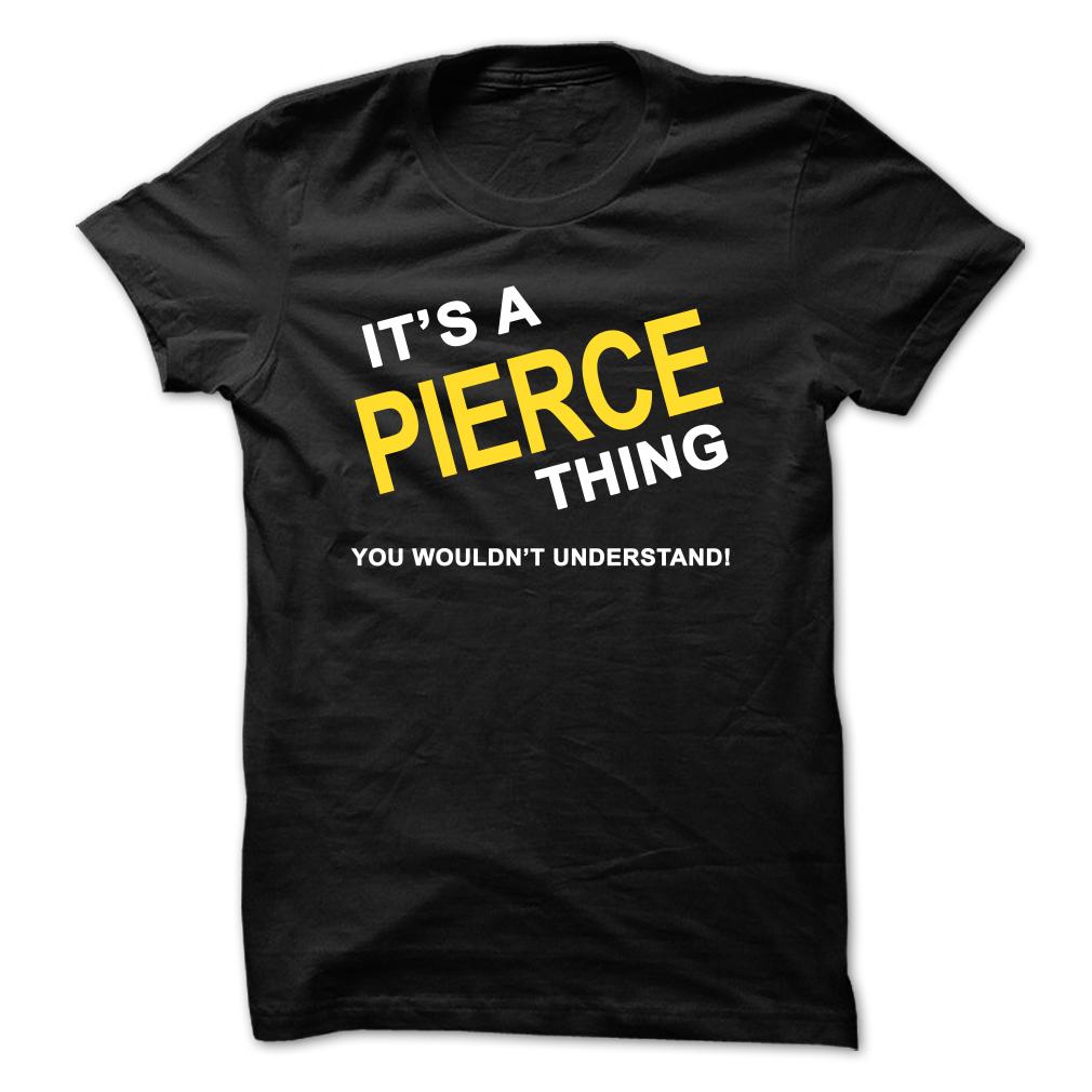 It’s A Pierce Thing