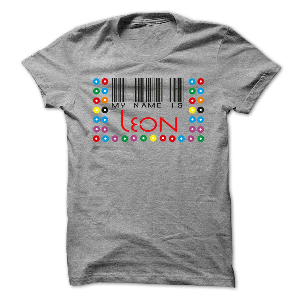 My Name Is LEON Cool T-shirt