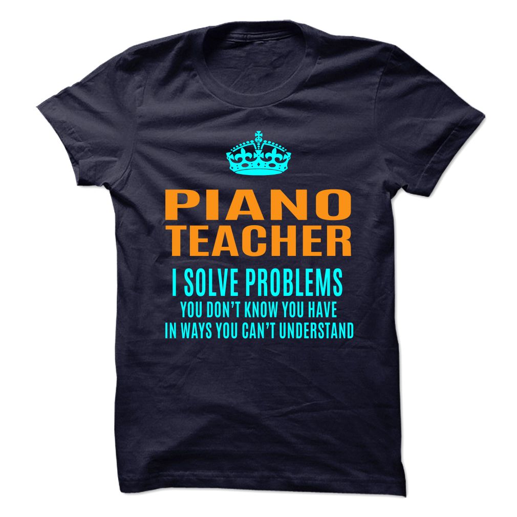 I’m a Piano Teacher – Solve Problems