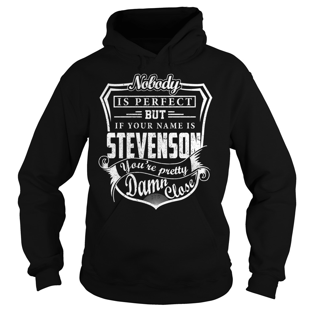 Nobody is Perfect – Stevenson You’re Pretty