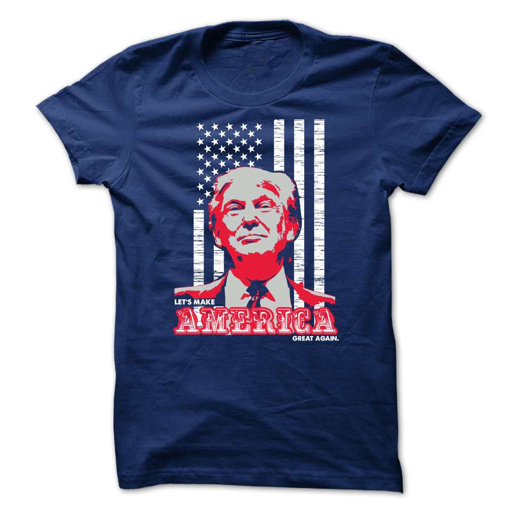 Trump – Let’s Make America Great Again T-shirt