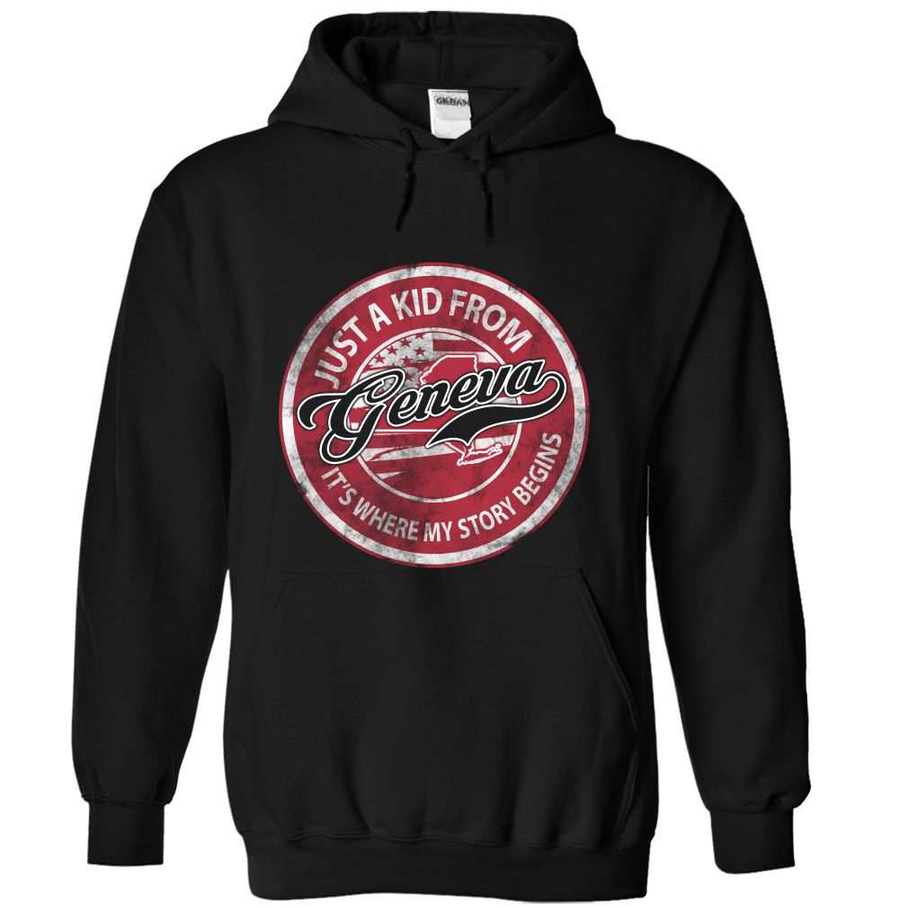 Just a kid from Geneva Sweatshirt Hoodie