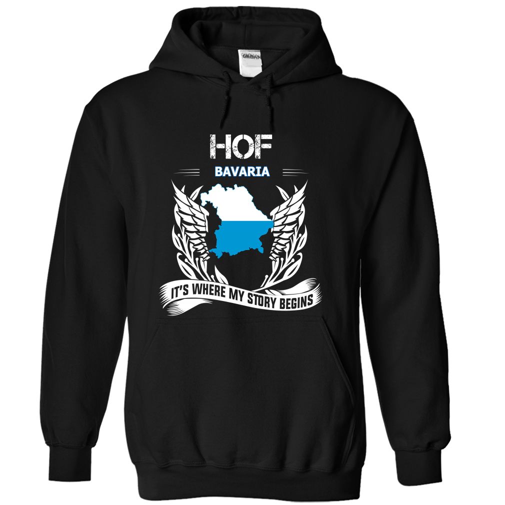 Hof, Bavaria – It’s Where My Story Begins Shirt