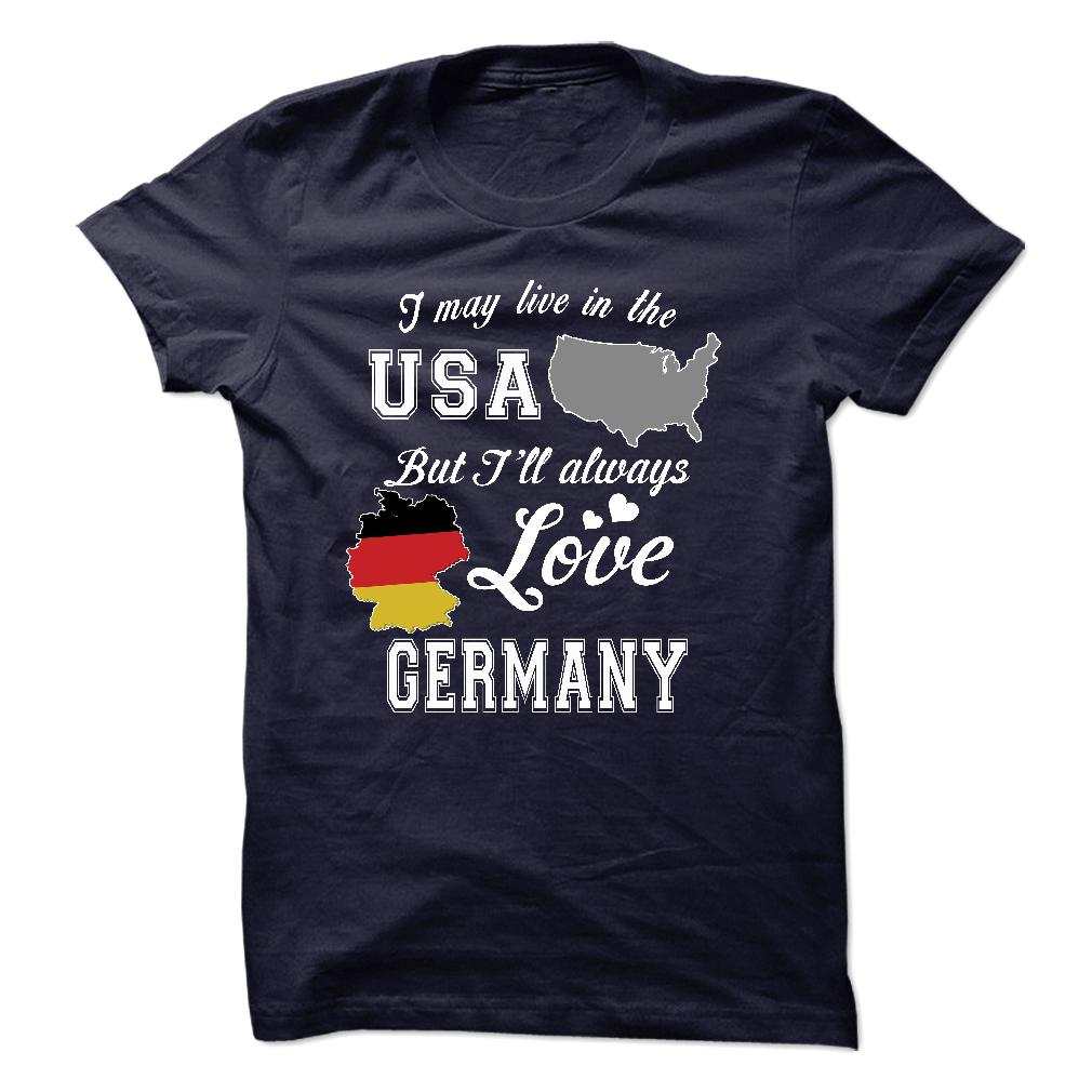 I live in USA but always love Germany