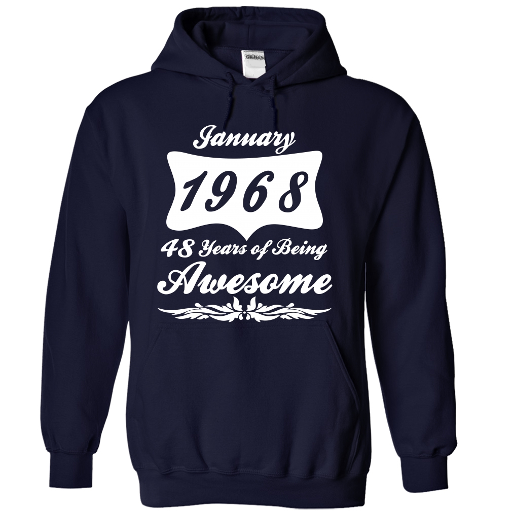 January 1968 – 48 Years of Being Awesome Shirt