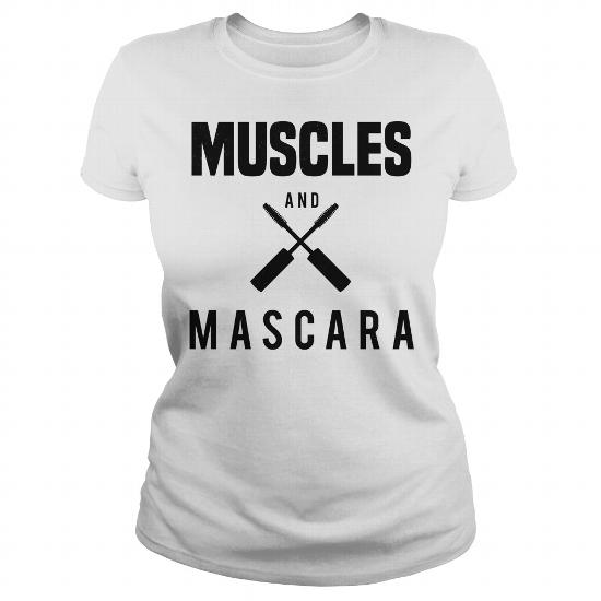 Muscles/Muddin’ and Mascara Shirt