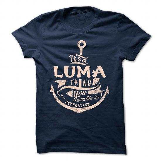 It’s a LUMA Thing, You Wouldn’t Understand