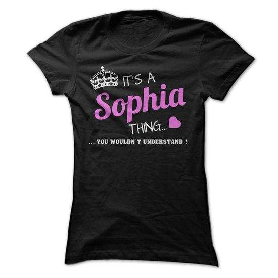 It’s a Sophia thing, You wouldn’t understand