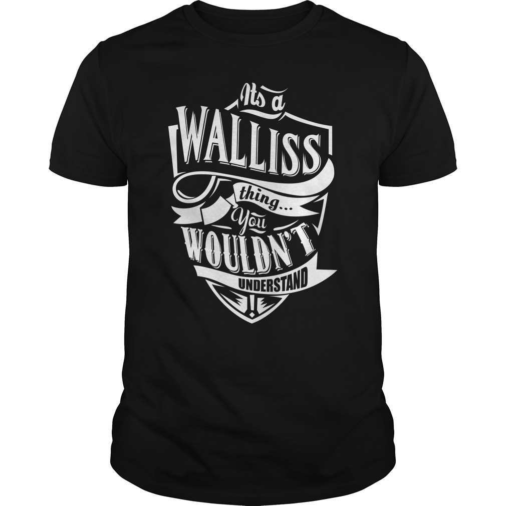 Its a Walliss thing
