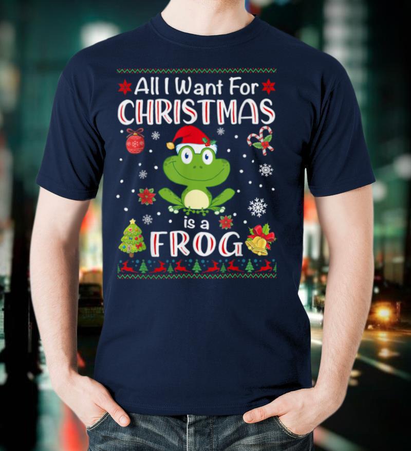 All I Want Is A Frog For Christmas Ugly Xmas Pajamas T Shirt