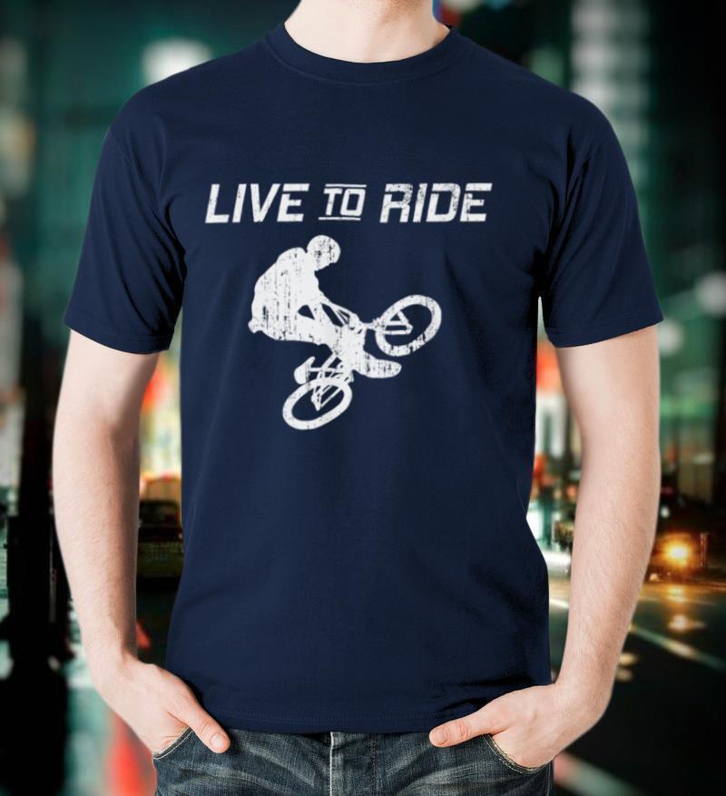 BMX Bike Rider LIVE TO RIDE Motocross Games Teen Boy Kid Men T Shirt