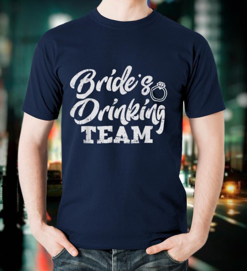 Brides Drinking Team Funny Bachelorette Party Women Gift T Shirt