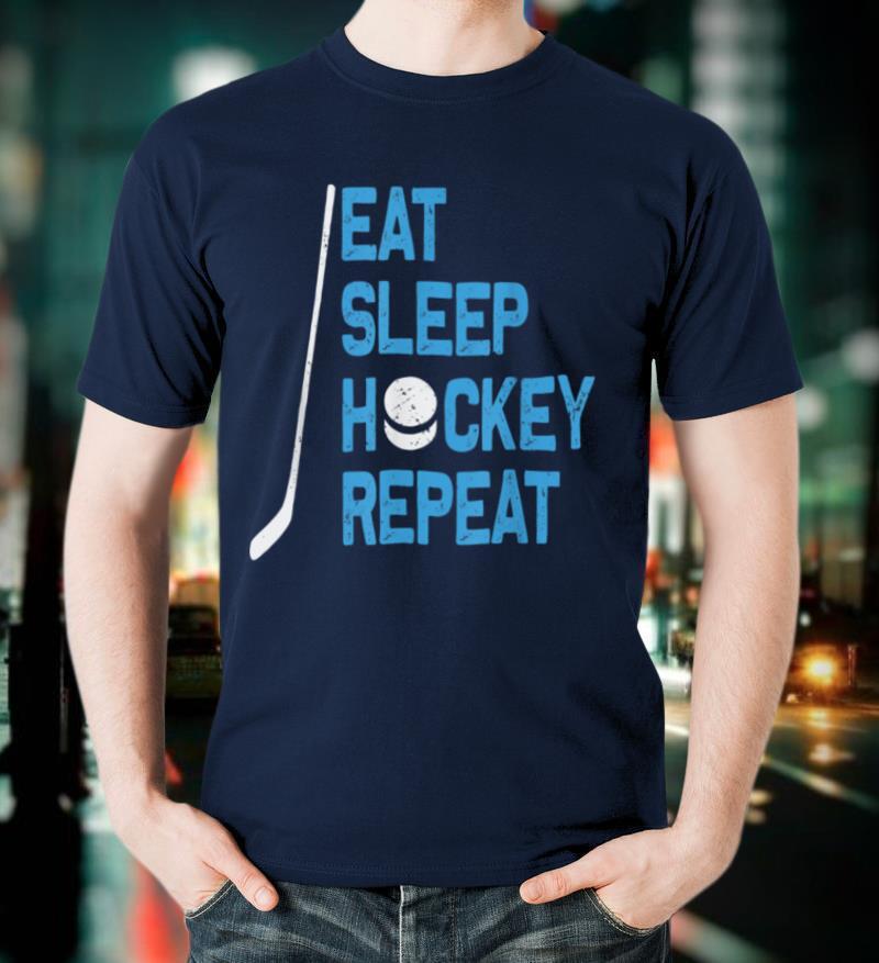 Eat Sleep Hockey Repeat Shirt Hockey Gifts Fun Hockey T Shirt