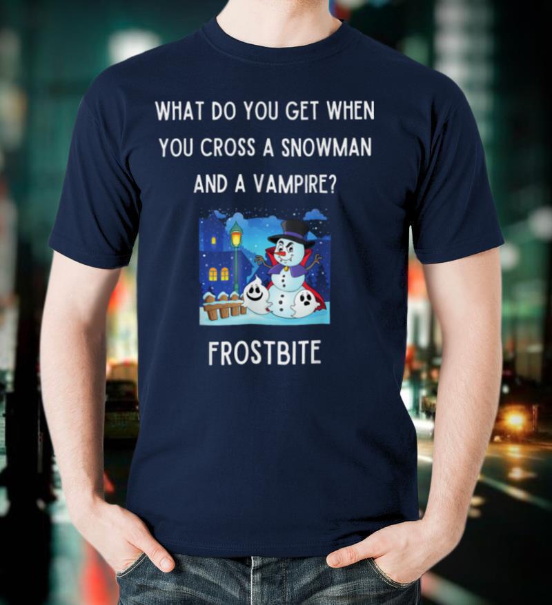 Frostbite Funny Jokes Ugly Christmas T Shirt