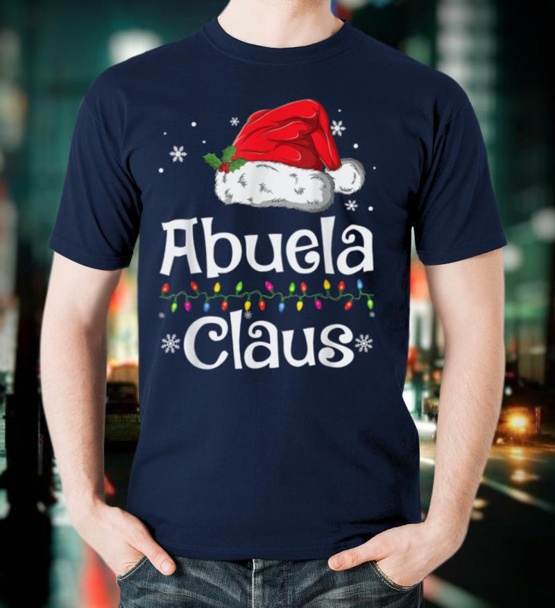 Funny Abuela Claus Christmas T Shirt Pajamas Santa Gift T Shirt