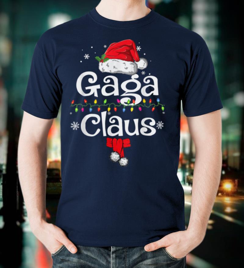 Funny Gaga Claus Christmas T Shirt Pajamas Santa Gift T Shirt