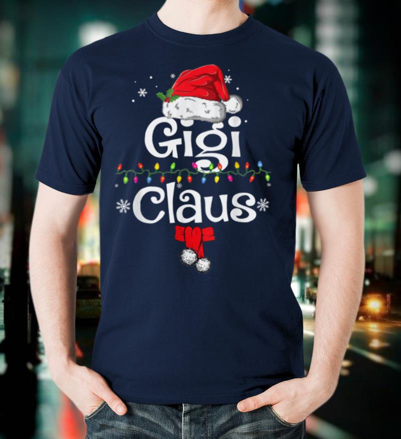 Funny Gigi Claus Christmas T Shirt Pajamas Santa Gift T Shirt