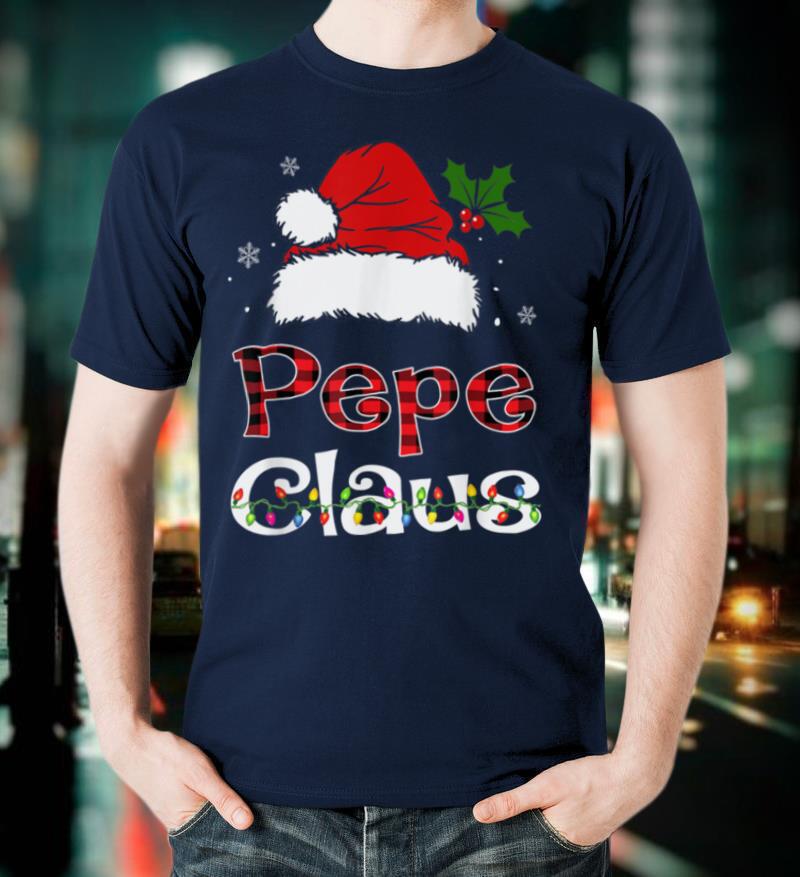 Funny Santa Pepe Claus Red Plaid Christmas Family Gifts T Shirt