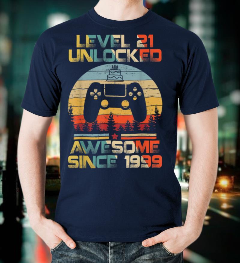 Level 21 Unlocked Awesome Since 1999 21st Birthday Gamer T Shirt