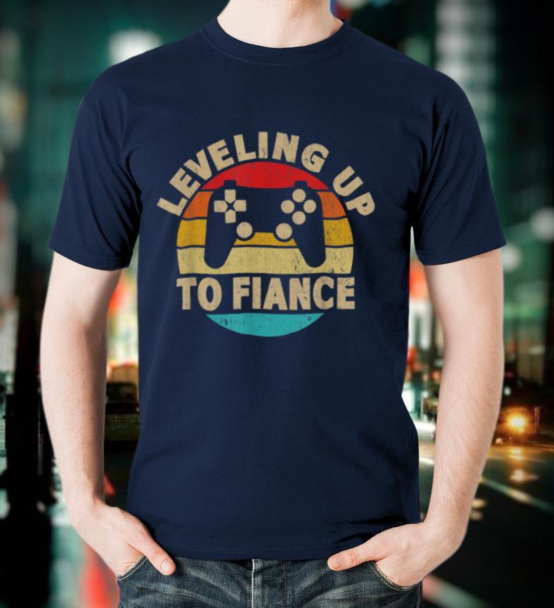 Leveling Up To Fiance Newly Engaged Couple Gift Video Game T Shirt