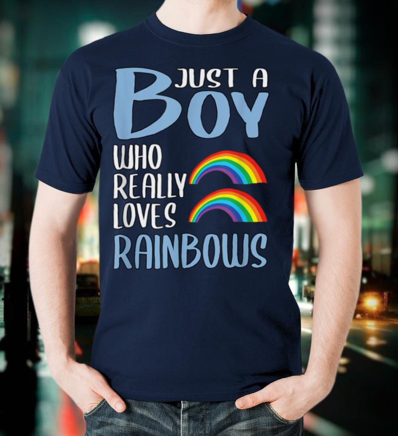 Mens Rainbow Gift Just A Boy Who Really Loves Rainbows T Shirt