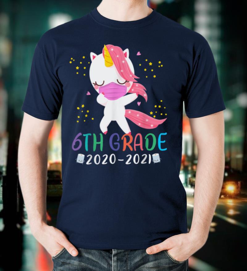 Quarantine Dabbing 6th grade Unicorn Back to School Girls T Shirt