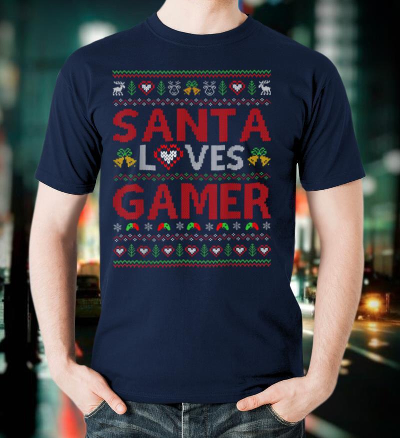 Ugly Gamer Xmas Gift Gaming Santa Loves Gamer Christmas T Shirt