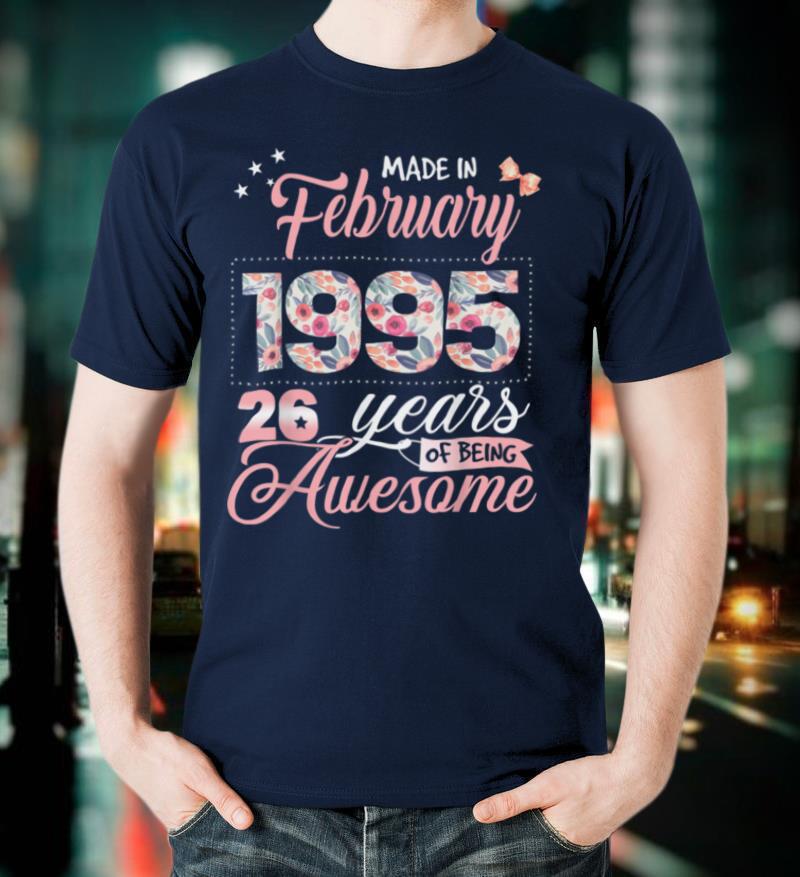 26th Birthday Floral Gift for Womens Born in February 1995 T Shirt