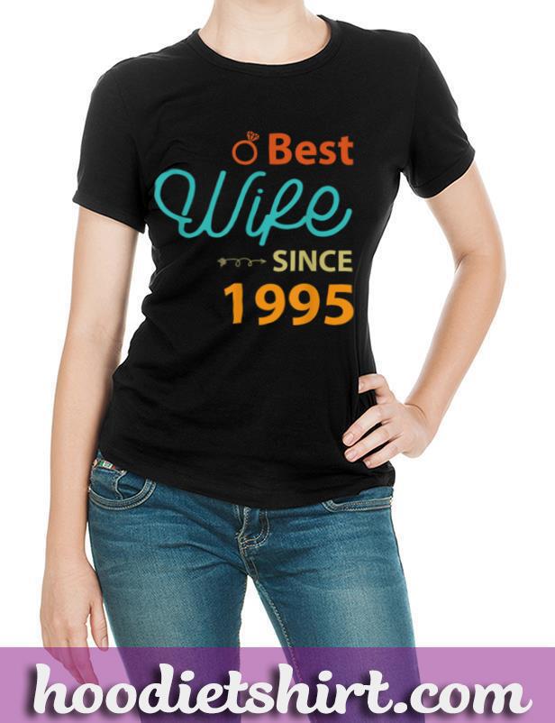 26th Wedding Anniversary Gift Best Wife Since 1995 T Shirt