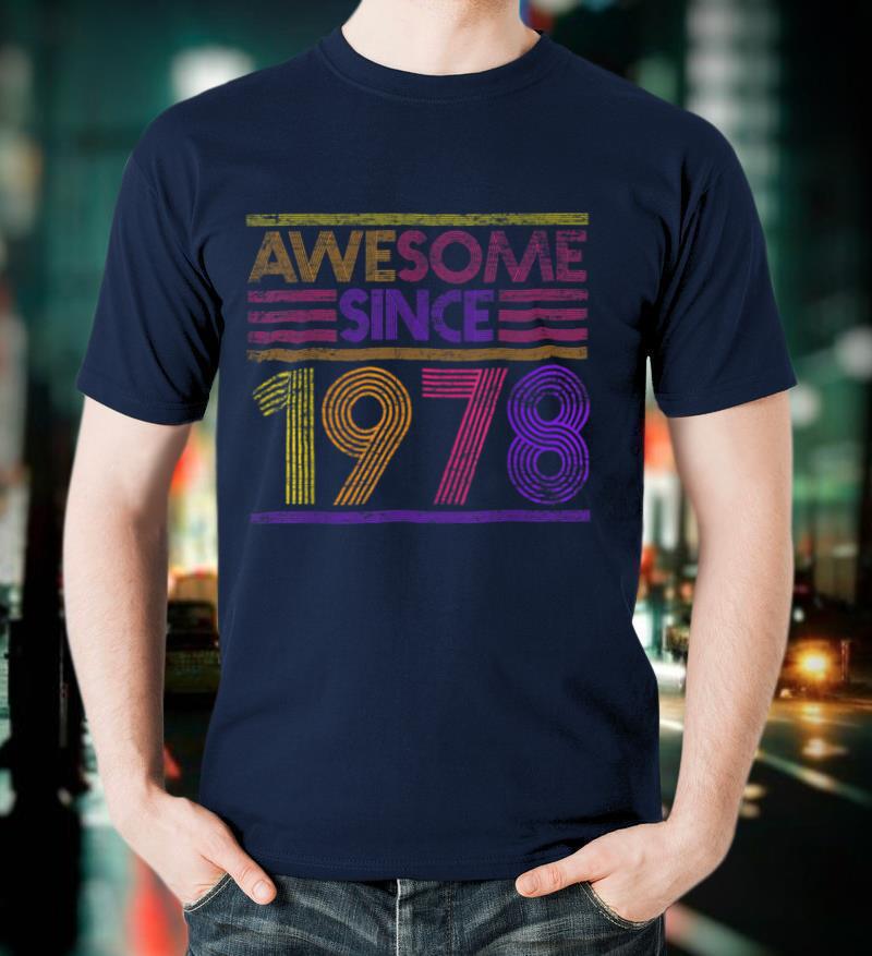 42nd Birthday Gifts Awesome Since 1978 T-Shirt