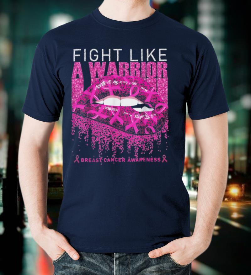 Breast cancer awareness fight like a warrior T Shirt