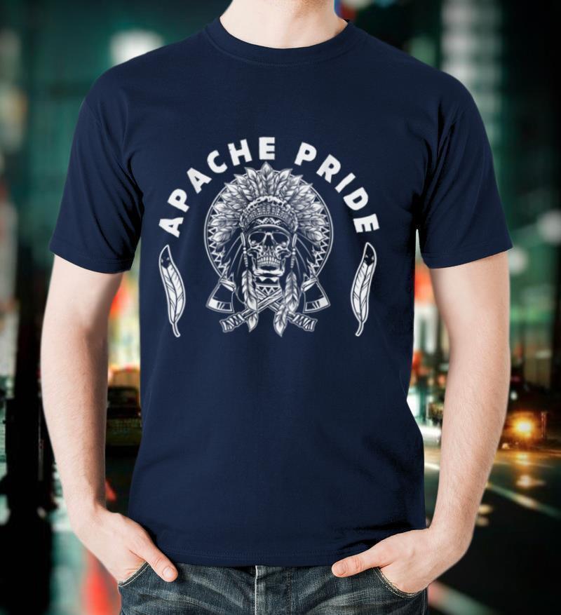 Cherokee Gift Apache Pride Native American T Shirt