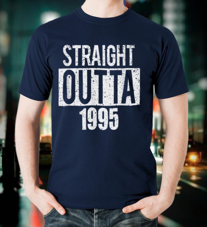 Classic Straight Outta 1995 Birthday Est 1995 Legend Gifts T Shirt