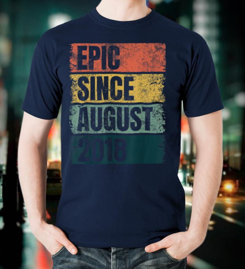 Cool 2nd Birthday Gifts 2 Year Old Epic Since August 2018 T-Shirt