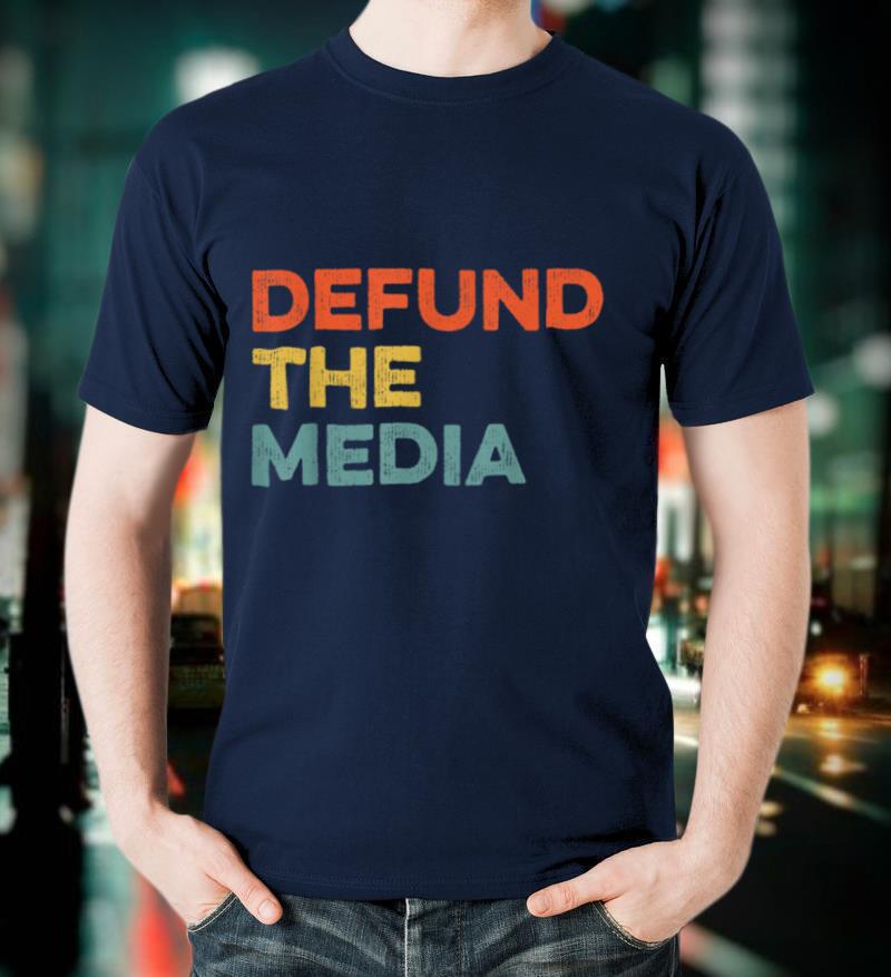 Defund the media Against Fake News Vintage T Shirt