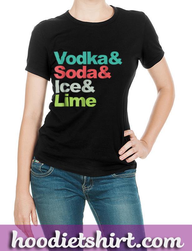 Funny Wine Lover Drinking T shirt Vodka Soda Ice Lime Shirt