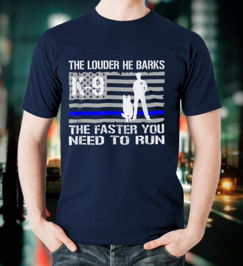 K9 Police T Shirt He Barks Funny Thin Blue Line Shirt