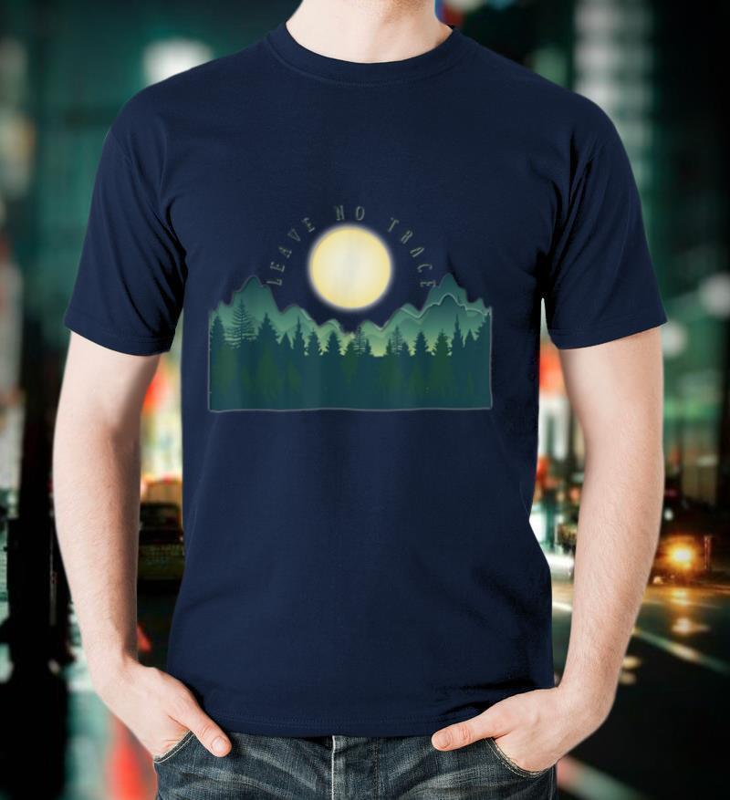 Leave No Trace Mountains Sunshine T Shirt