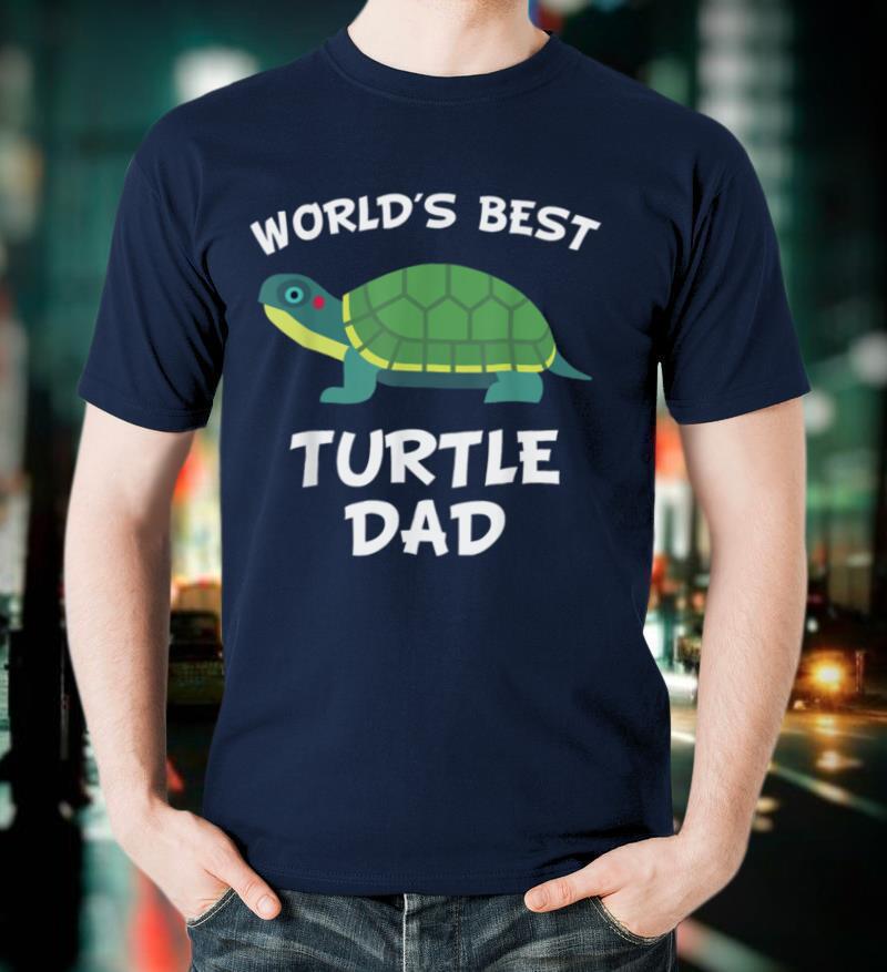 Mens World's Best Turtle Dad Turtle Owner T Shirt