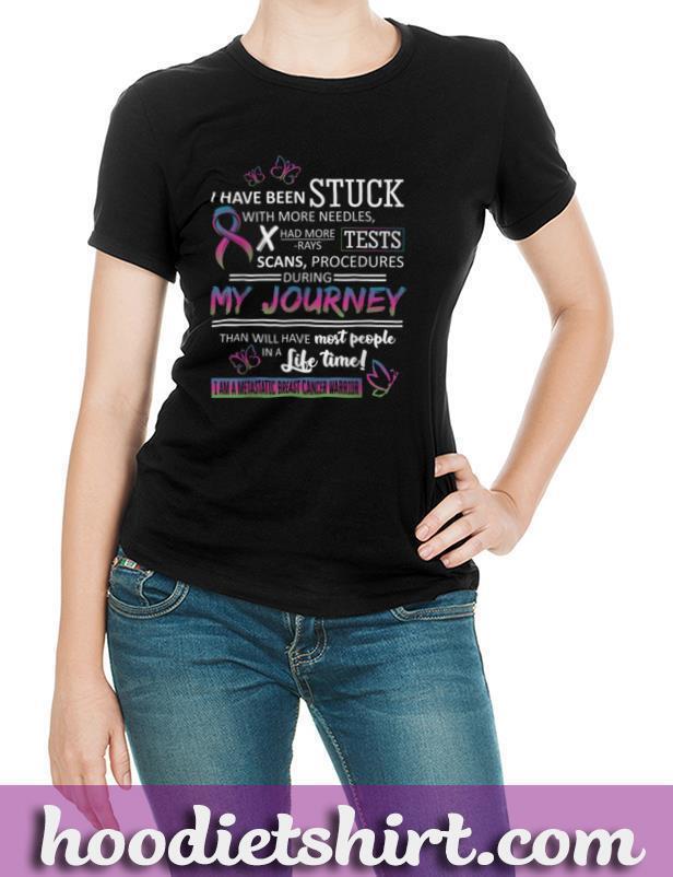My Journey I Am A Metastatic Breast Cancer Warrior T Shirt T Shirt