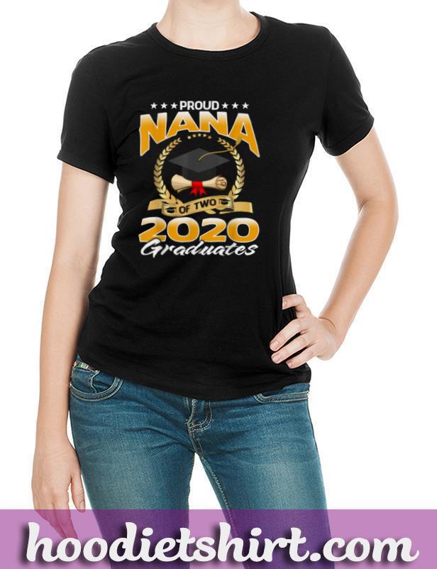 Proud Nana Of Two 2021 Graduates T-Shirt