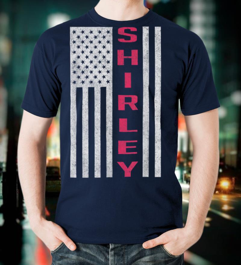 Shirley Proud Conservative Republican, Patriotic USA Flag T Shirt