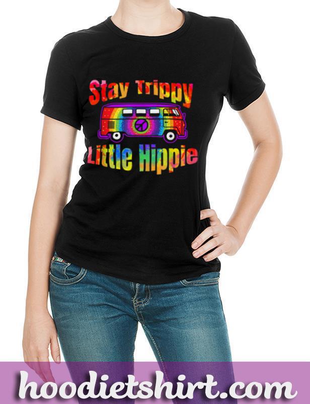 Stay Trippy Little Hippie Tie Dye Retro Van Peace Sign T-Shirt