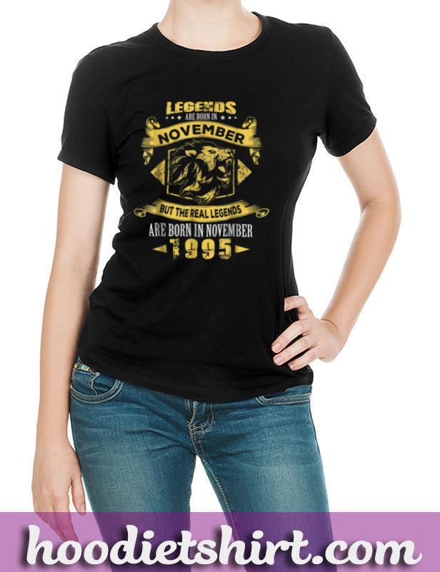 The Real Legends Are Born In November 1995 Birthday T-Shirt
